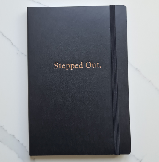 Stepped Out Notebook